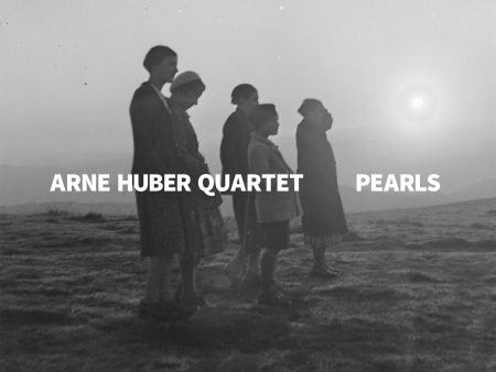 Arne Huber Quartet - Pearls For Cheap