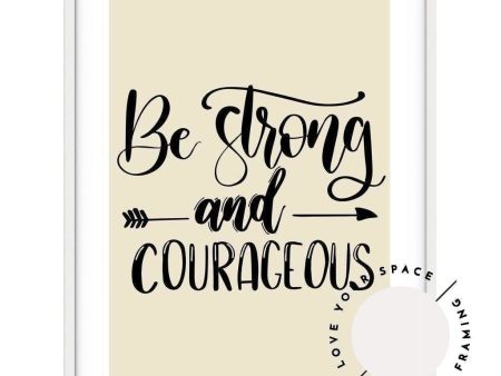 Be Strong & Courageous (choose your own colour) Online