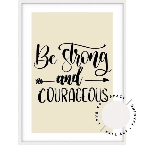 Be Strong & Courageous (choose your own colour) Online