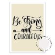 Be Strong & Courageous (choose your own colour) Online