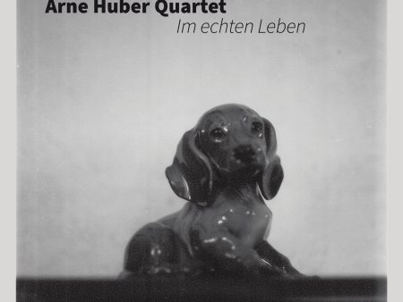 Arne Huber Quartet - Im echten Leben on Sale